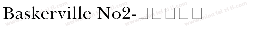 Baskerville No2字体转换